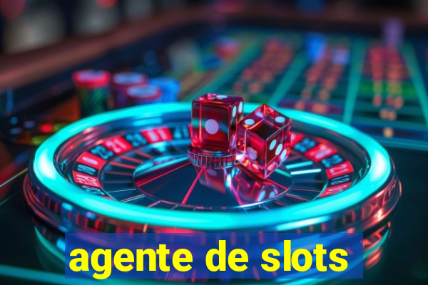 agente de slots