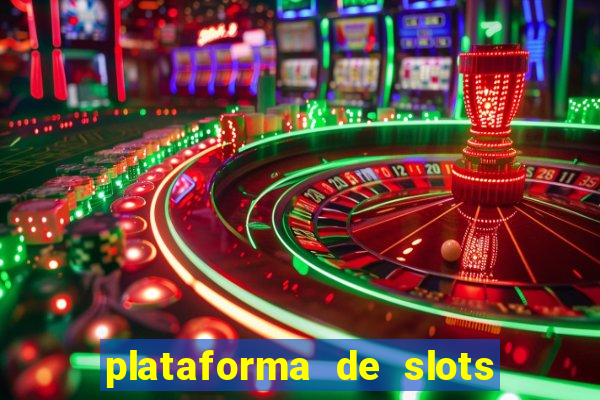 plataforma de slots que da bonus no cadastro