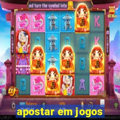 apostar em jogos