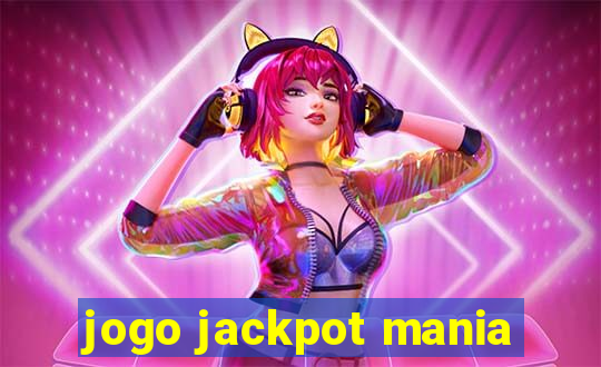 jogo jackpot mania