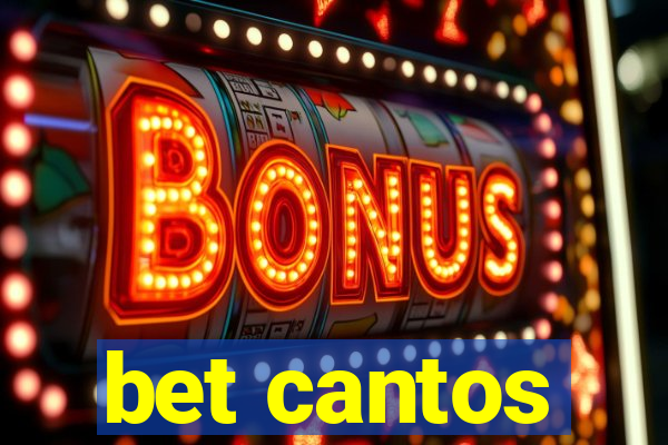 bet cantos