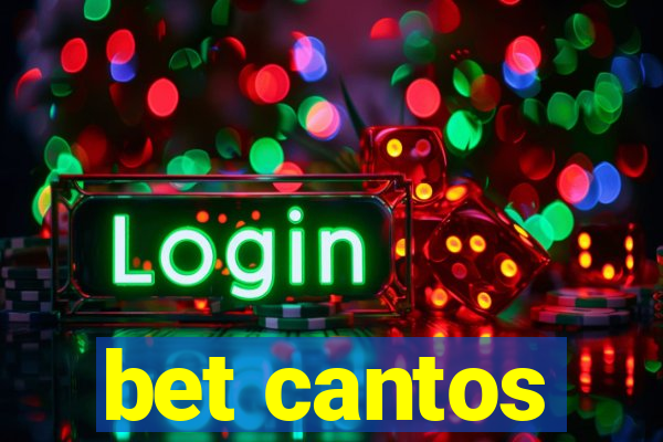 bet cantos