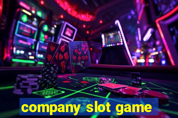 company slot game