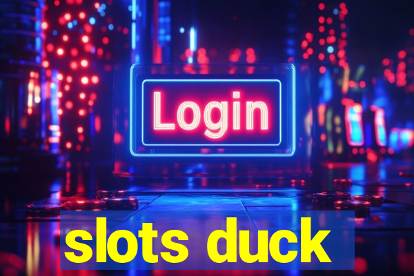 slots duck