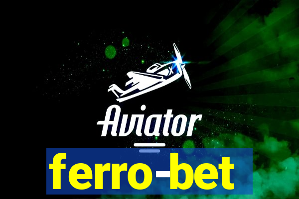 ferro-bet