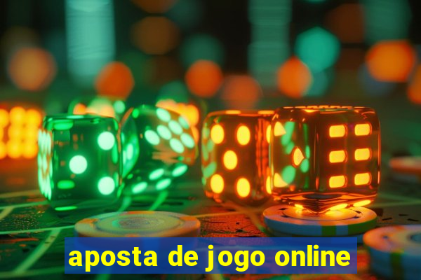 aposta de jogo online