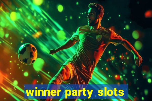 winner party slots