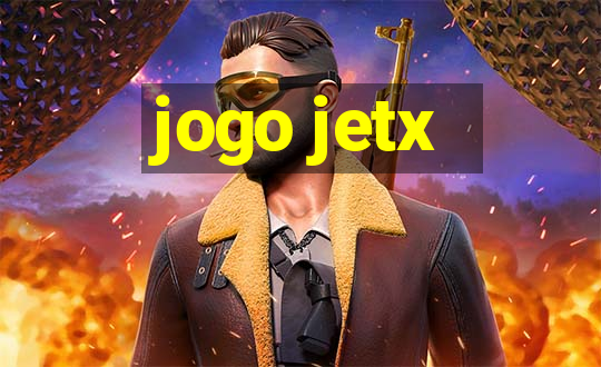 jogo jetx