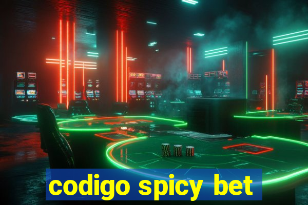 codigo spicy bet