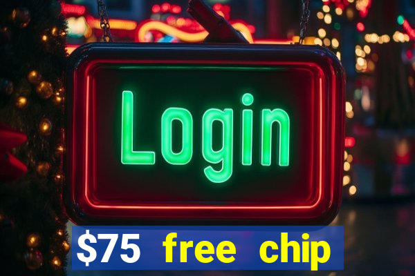 $75 free chip funclub casino 2023