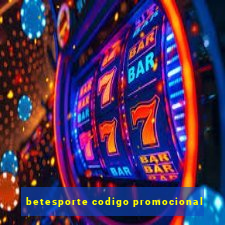 betesporte codigo promocional