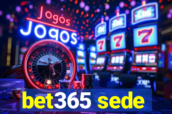 bet365 sede