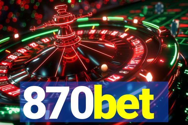 870bet