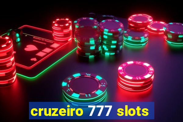 cruzeiro 777 slots