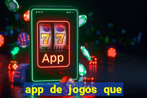 app de jogos que pagam dinheiro