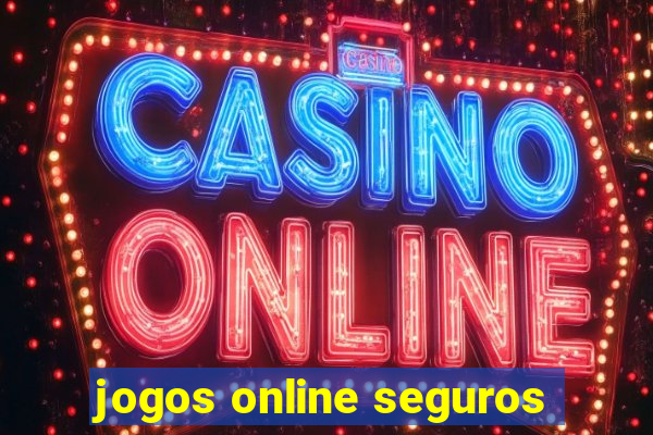 jogos online seguros