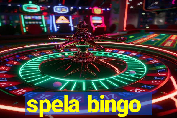 spela bingo