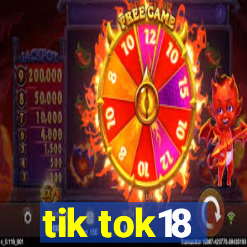 tik tok18