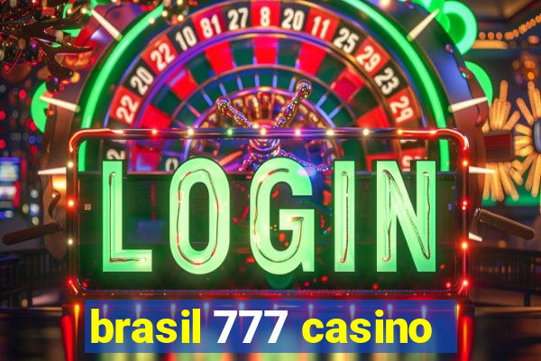 brasil 777 casino