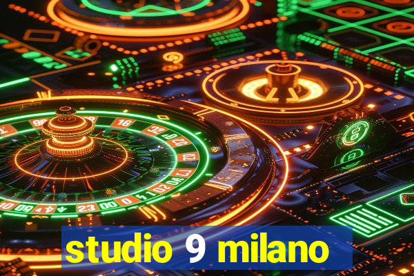 studio 9 milano