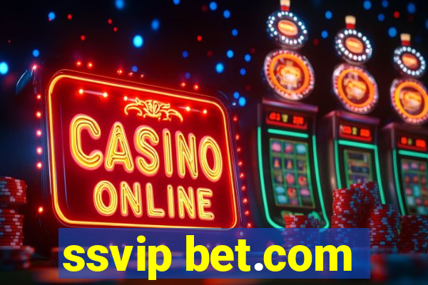 ssvip bet.com