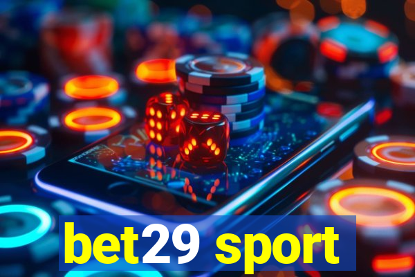 bet29 sport