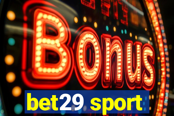 bet29 sport