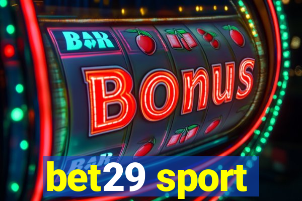 bet29 sport