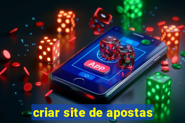 criar site de apostas