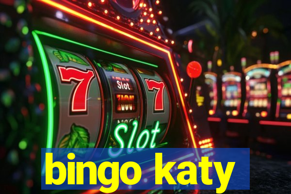 bingo katy