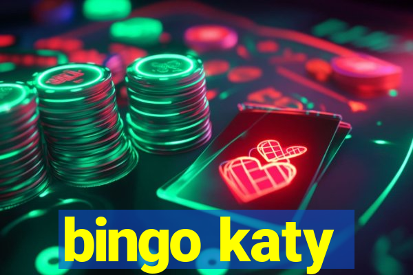 bingo katy