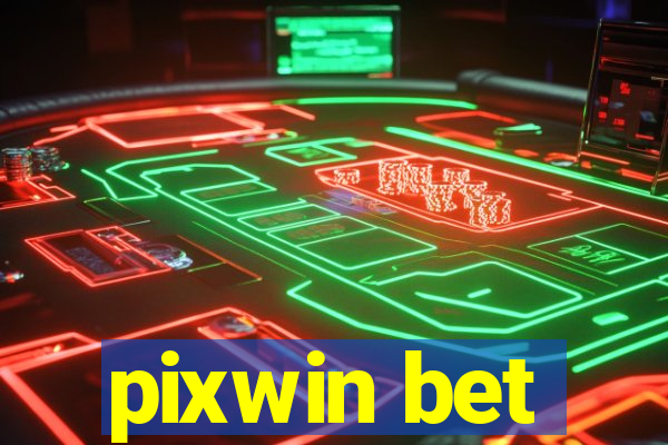 pixwin bet