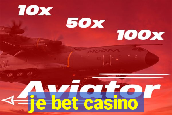 je bet casino