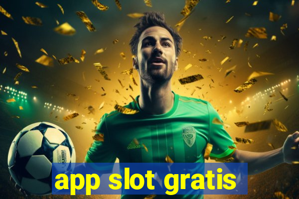 app slot gratis