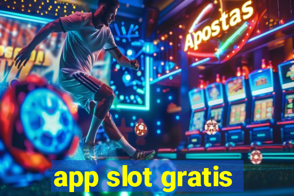 app slot gratis