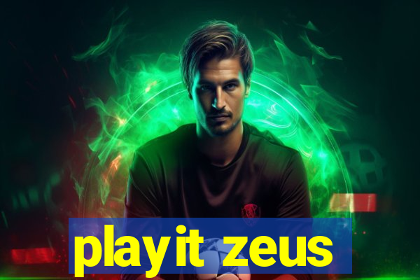 playit zeus