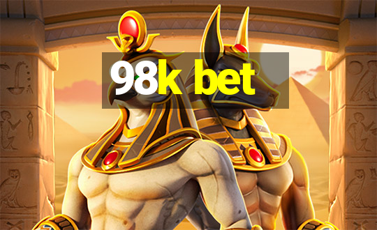 98k bet