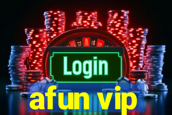 afun vip