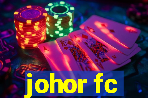 johor fc