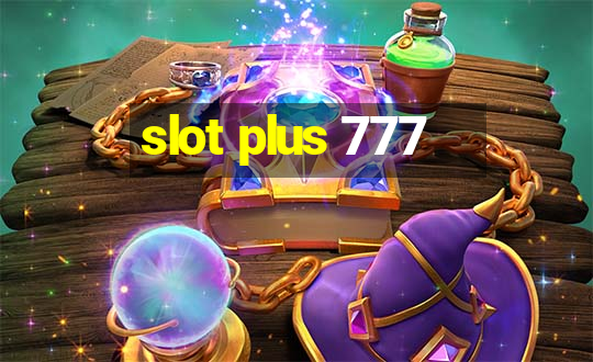 slot plus 777