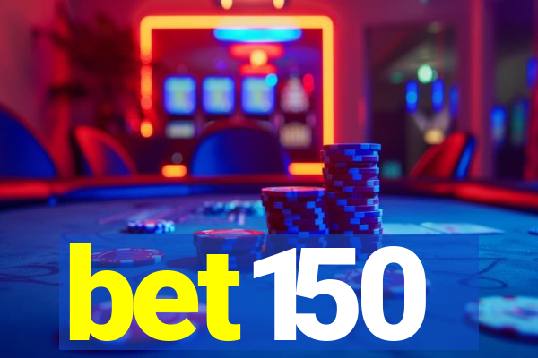 bet150