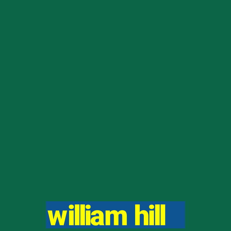 william hill