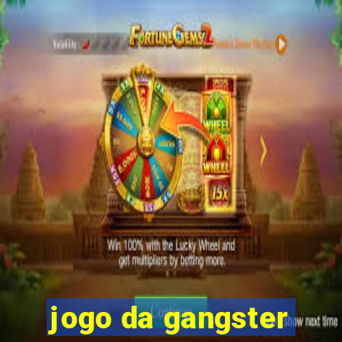 jogo da gangster