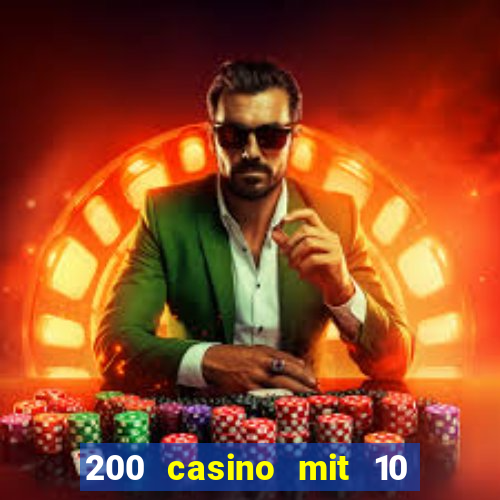 200 casino mit 10 euro einzahlung