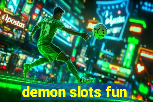 demon slots fun