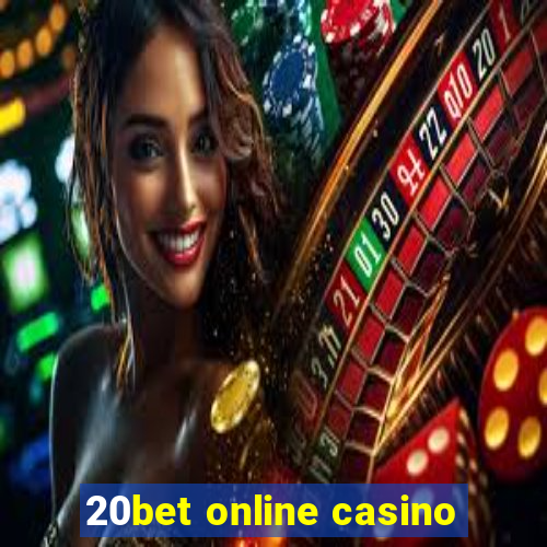 20bet online casino