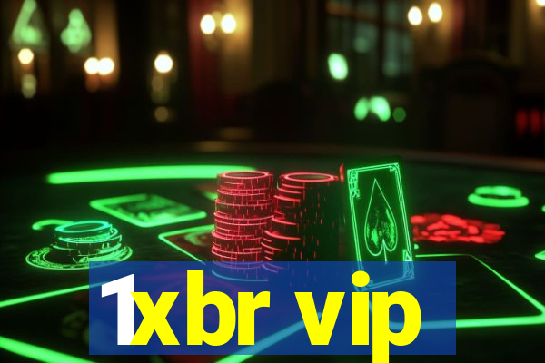 1xbr vip