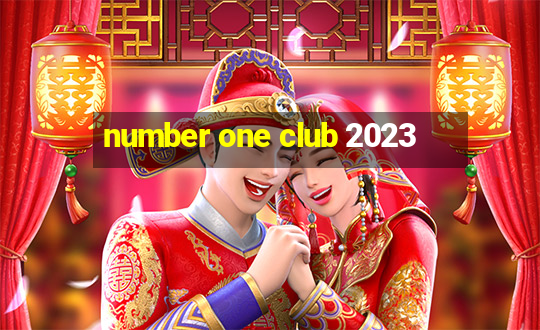 number one club 2023