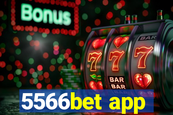 5566bet app