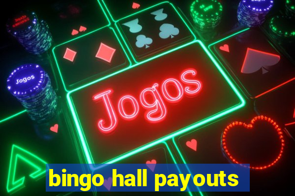 bingo hall payouts